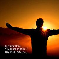 Meditation: State Of Perfect Happiness Music