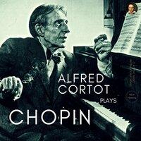 Alfred Cortot plays Chopin: Nocturnes, Preludes, Waltzes, Etudes, Ballades, Impromptus ..