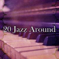 20 Jazz Around