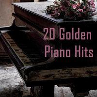 20 Golden Piano Hits