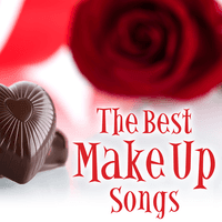 The Best Make Up Songs