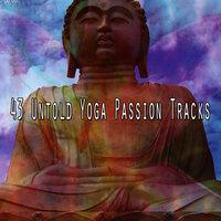 43 Untold Yoga Passion Tracks