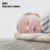 Baby: Sleep Warm Lullabies