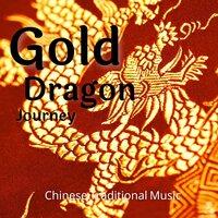 Gold Dragon Journey, Chinese Traditional Music