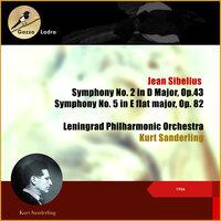 Jean Sibelius: Symphony No. 2 In D Major, Op.43 - Sibelius: Symphony No. 5 In E Flat Major, Op. 82