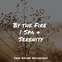 By the Fire | Spa & Serenity