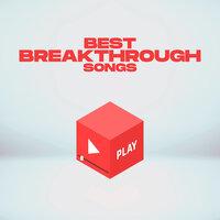 Best Breakthrough Songs