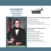 Schubert: Piano Trio No. 1, Piano Quintet "The Trout"