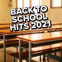 Back To School Hits 2021
