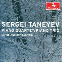 Taneyev, S.I.: Piano Quartet, Op. 20 / Piano Trio, Op. 22