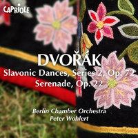 Dvorak, A.: Slavonic Dances, Op. 72 / Serenade in E Major
