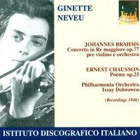 Brahms, J.: Violin Concerto, Op. 77 / Chausson, E.: Poeme (Neveu, Philharmonia Orchestra, Dobrowen) (1946)