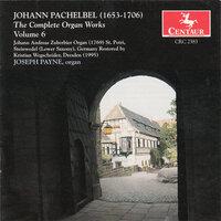 Pachelbel, J.: Organ Music (Complete), Vol. 6