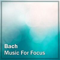 Bach: Music for Focus