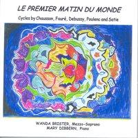 Vocal Recital: Brister, Wanda - Chausson, E. / Fauré, G. / Debussy, C. / Satie, E.