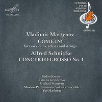 Владимир Мартынов: Войдите! — Альфред Шнитке: Concerto Grosso No. 1