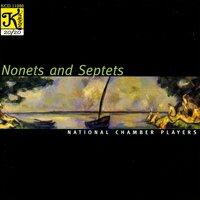 National Chamber Players: Nonets and Septets