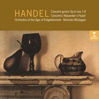 Handel: Concerti grossi, Op. 6 & Concerto "Alexander's Feast"