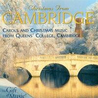 Christmas From Cambridge (Carols and Christmas Music From Queens' College, Cambridge)