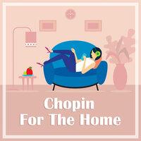 Chopin for the Home