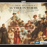 Meinardus: Luther in Worms, Op. 36