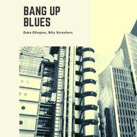 Bang Up Blues