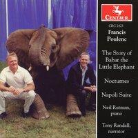 Poulenc: The Story of Babar the Little Elephant - Nocturnes - Napoli Suite