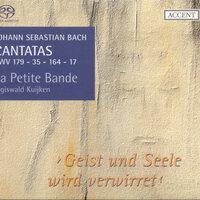 Bach, J.S.: Cantatas, Vol.  5  - Bwv 17, 35, 164, 179