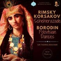 Rimsky-Korsakov & Borodin: Scheherazade & Polovtsian Dances 'Prince Igor'
