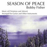 Bobby Fisher: Season of Peace