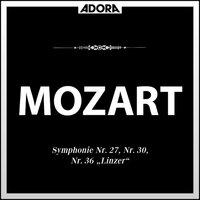 Mozart: Symphonie No. 27, 30 und 36