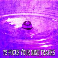 72 Focus Your Mind Tracks