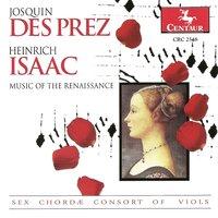 Vocal Music (Renaissance) - Josquin Des Prez / Isaac, H. / Senfl, L. / Obrecht, J.