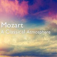 Mozart: A Classical Atmosphere