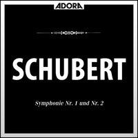 Schubert: Symphonie No. 1, D. 82 - Symphonie No. 2, D. 125