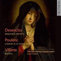 Desenclos: Messe De Requiem, Salve Regina & Poulenc: Litanies À La Vierge Noire De Rocamadour