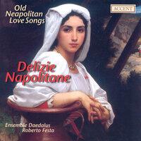 Vocal Music (16Th Century Old Neapolitan Love Songs)