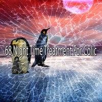 68 Night Time Treatment for Colic