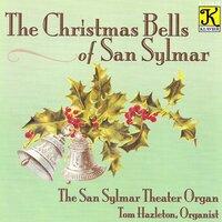 Organ Recital: Hazleton, Tom - Bernard, F. / Coots, J.F. / Gillespie, H. / Berlin, I. / Marks, J. / Blane, R. (The Christmas Bells of San Sylmar)
