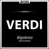 Verdi: Rigoletto (Querschnitt)