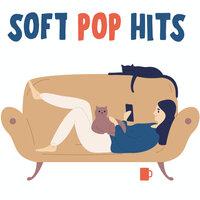 Soft Pop Hits