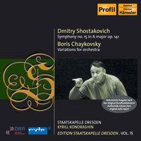 Shostakovich, D.: Symphony No. 15 / Tchaikovsky, B.: Theme and 8 Variations (K. Kondrashin)