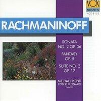 Rachmaninoff: Fantaisie tableaux, Suite No. 1, Piano Sonata No. 2 in B-Flat Minor & Suite No. 2 in C Major