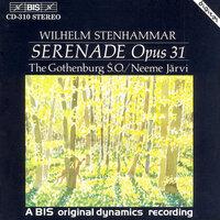 Stenhammar: Serenade, Op. 31