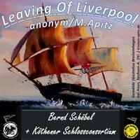 Leaving Of Liverpool (PDF-Noten kostenlos noten-apitz.de) [Bernd Schöbel + Orchester Köthen]