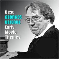 Best GEORGES DELERUE Early Movie Themes
