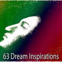 63 Dream Inspirations