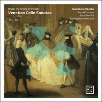 Venetian Cello Sonatas. Under the Shade of Vivaldi