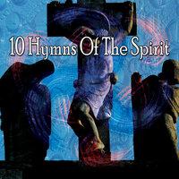 10 Hymns of the Spirit