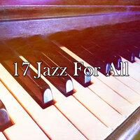 17 Jazz for All